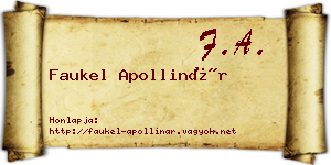 Faukel Apollinár névjegykártya